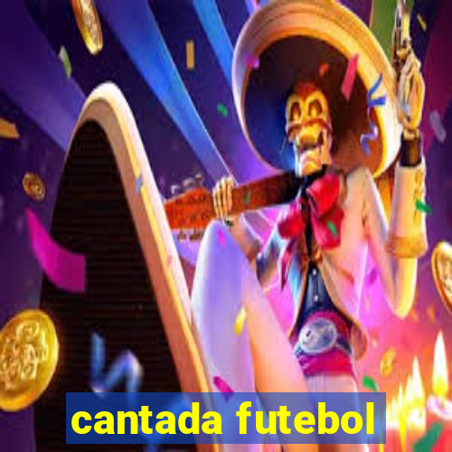 cantada futebol